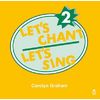 LET'S CHANT, LET'S SING 2: AUDIO CDS (1)
