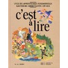 C'EST A LIRE CP/CE1 - LIVRE DE L'ELEVE - ED.1993