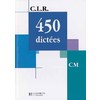CLR 450 DICTEES CM - LIVRE DE L'ELEVE - ED.2002