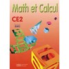 MATH ET CALCUL CE2 - FICHIER ELEVE EURO - ED.2001