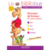 LE BIBLIOBUS N 1 CE2 - COMMENT LE CHAMEAU ACQUIT SA BOSSE - CAHIER D'ACTIVITES - ED.2003 - PARCOURS