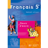 FLEURS D'ENCRE 5E - FRANCAIS - LIVRE DE L'ELEVE - EDITION 2006 - MANUEL UNIQUE