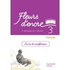 FLEURS D'ENCRE FRANCAIS CYCLE 4 / 3E - LIVRE DU PROFESSEUR - ED. 2016