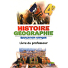 HISTOIRE GEOGRAPHIE 4E 2011 LIVRE DU PROFESSEUR