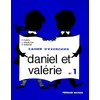 DANIEL ET VALERIE - EXERCICES 1 - CP - VOL01
