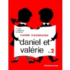 DANIEL ET VALERIE - EXERCICES 2 - CP - VOL02