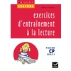 OBJECTIF LECTURE - EXERCICES D'ENTRAINEMENT A LA LECTURE CP