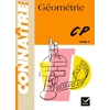 CONNAITRE - GEOMETRIE CP