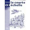 LA COURTE ECHELLE CE2, CAHIER D'ACTIVITES