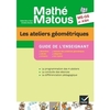 MATHE-MATOUS MS/GS/ASH ED. 2012 - LES ATELIERS GEOMETRIQUES, GUIDE PEDAGOGIQUE