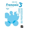 COLIBRIS - FRANCAIS 3E ED. 2017 - LIVRE DU PROFESSEUR