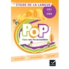 POP - ETUDE DE LA LANGUE CE1 CE2 ED. 2022 - LIVRE DE L'ELEVE