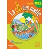 LA CLE DES MATHS CE2 - FICHIER ELEVE