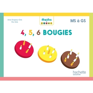 MATHS A JOUER - 4, 5, 6 BOUGIES - BOITE DE JEUX PS/MS/GS - ED. 2024