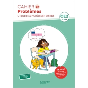 CAHIER DE PROBLEMES CE2 - CAHIER ELEVE - ED. 2022 - DE LA MODELISATION AUX PROBLEMES EN BARRES