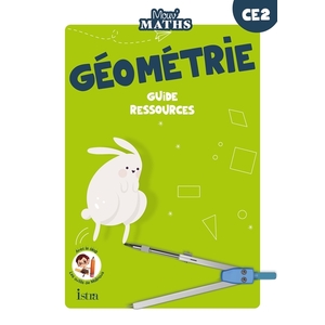 MOUV' MATHS - CAHIER DE GEOMETRIE CE2 - GUIDE RESSOURCES - ED. 2023