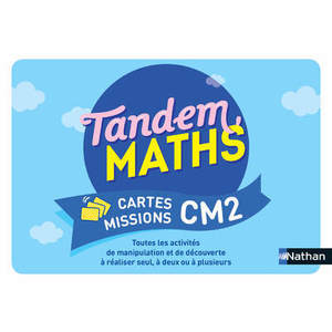 TANDEM MATHS CM2 - CARTES MISSIONS CM2