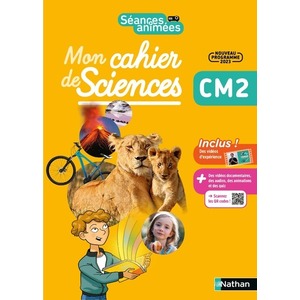 SEANCES ANIMEES - CM2 - MON CAHIER DES SCIENCES