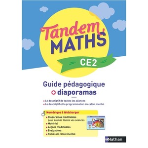 TANDEM - MATHS CE2 - GUIDE PEDAGOGIQUE + DIAPORAMAS