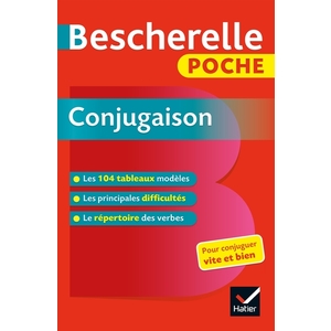 BESCHERELLE POCHE CONJUGAISON - L'ESSENTIEL DE LA CONJUGAISON FRANCAISE