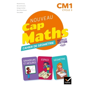 CAP MATHS CM1 ED. 2020 - CAHIER DE GEOMETRIE-MESURE