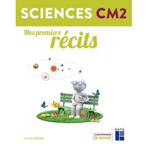 MES PREMIERS RECITS SCIENCES CM2