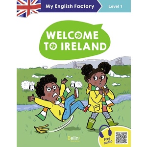 MY ENGLISH FACTORY - WELCOME TO IRELAND (LEVEL 1)
