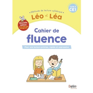 LEO ET LEA 2019 - CAHIER DE FLUENCE CE1 - NOUVELLE EDITION 2023
