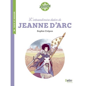 L'EXTRAORDINAIRE DESTIN DE JEANNE D'ARC