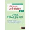 UN JOUR, UNE DICTEE CM1 - CAHIER CORRIGE + GUIDE PCF