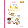 MA POCHETTE DE MATHS CE2 - LES POCHETTES ATELIERS - GUIDE RESSOURCES - ED. 2022