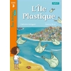 TOUS LECTEURS ! THEATRE NIVEAU 3 L'ILE PLASTIQUE - LIVRE ELEVE - ED. 2023