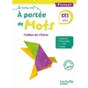 LE NOUVEL A PORTEE DE MOTS CE1 - FICHIER ELEVE - ED. 2023