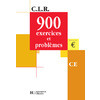 CLR 900 EXERCICES ET PROBLEMES CE - LIVRE DE L'ELEVE - ED.2001