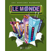 LES DOSSIERS HACHETTE GEOGRAPHIE CYCLE 3 - LE MONDE - LIVRE DE L'ELEVE - ED.2007