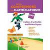 POUR COMPRENDRE LES MATHEMATIQUES CM1 - CAHIER D'ACTIVITES - ED.2008