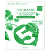 LES ATELIERS HACHETTE LES MATHEMATIQUES A LA DECOUVERTE DU MONDE CE1 - GUIDE PEDAGOGIQUE - ED.2009