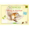 LES ATELIERS HACHETTE SCIENCES EXPERIMENTALES ET TECHNOLOGIE CM2 - CARNET DE CHERCHEUR - ED.2011