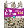 VIA LATINA LATIN LANGUES ET CULTURES DE L'ANTIQUITE 5E 4E 3E (CYCLE 4) LIVRE ELEVE ED. 2017