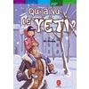 QUI A VU LE YETI ?