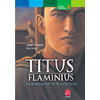 TITUS FLAMINIUS - TOME 1 - LA FONTAINE AUX VESTALES