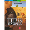 TITUS FLAMINIUS - TOME 2 - LA GLADIATRICE