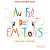 AU FIL DES EMOTIONS - DIS CE QUE TU RESSENS