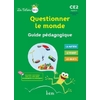 LES CAHIERS ISTRA QUESTIONNER LE MONDE CE2 - GUIDE PEDAGOGIQUE - ED. 2017