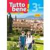 TUTTO BENE! ITALIEN CYCLE 4 / 3E LV2 - LIVRE ELEVE - ED. 2017