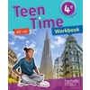 TEEN TIME ANGLAIS CYCLE 4 / 4E - WORKBOOK - ED. 2017
