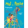 MOT DE PASSE FRANCAIS CM2 - GUIDE PEDAGOGIQUE - ED. 2018