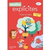 MATHS EXPLICITES CE1 - FICHIER ELEVE - EDITION 2020