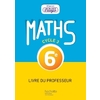 MISSION INDIGO MATHEMATIQUES CYCLE 3 / 6E - LIVRE DU PROFESSEUR - ED. 2017