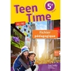 TEEN TIME ANGLAIS CYCLE 4 / 5E - FICHIER PEDAGOGIQUE - ED. 2017